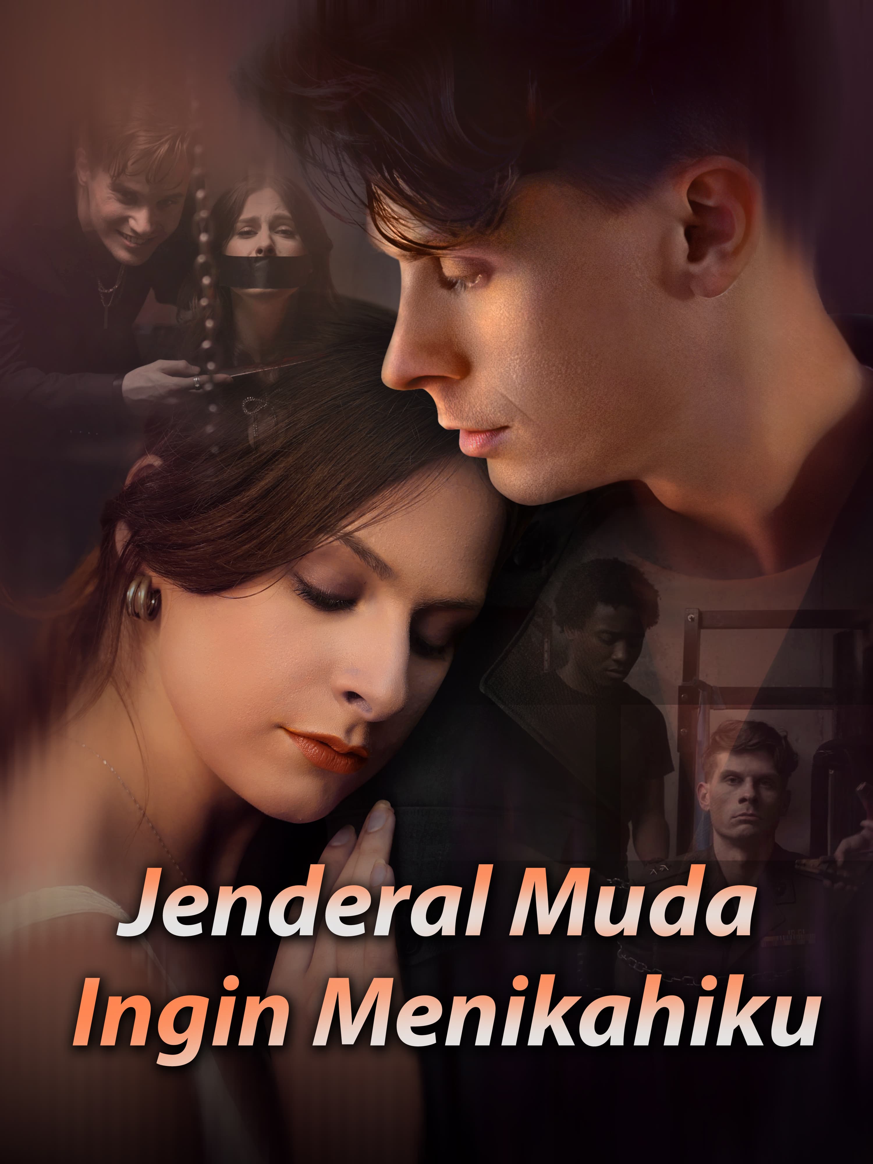 Sampul & Poster Drama Pendek Jenderal Muda Ingin Menikahiku