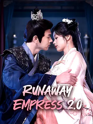 Watch Runaway Empress 2.0 online with subtitles