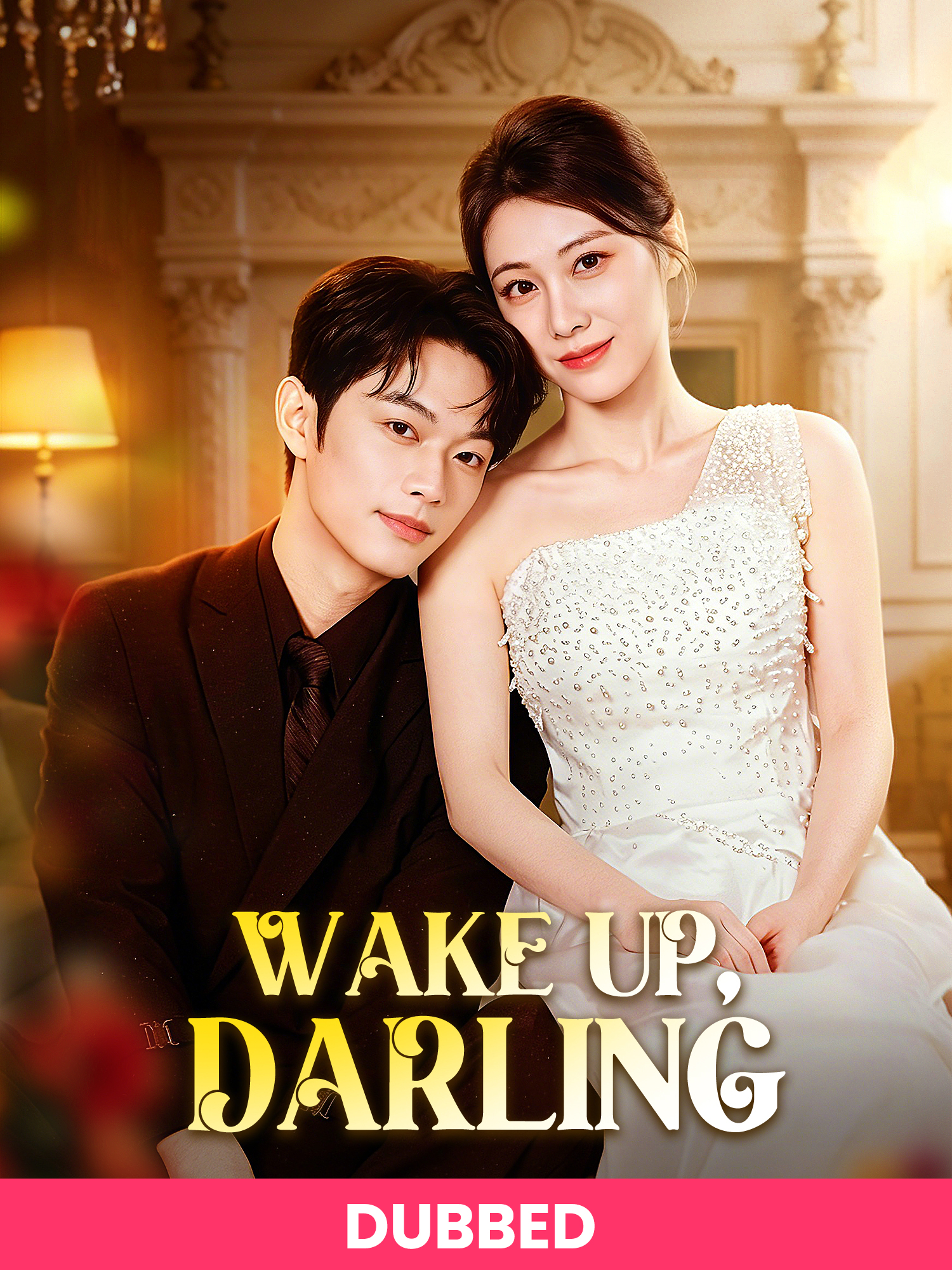 (DUBBED)Wake Up, Darling