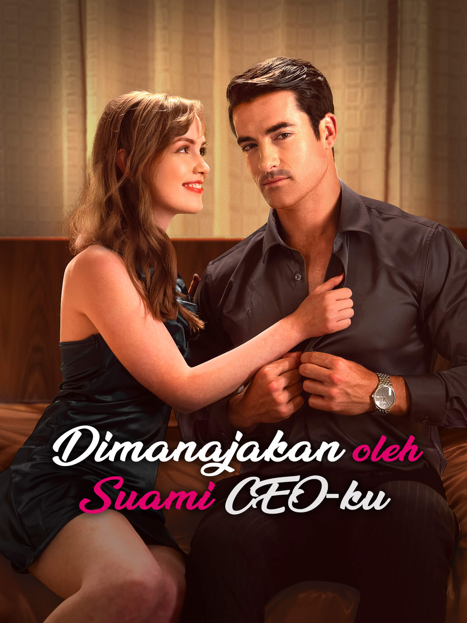 Dimanajakan oleh Suami CEO-ku