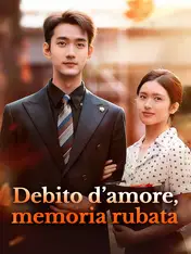 Debito d’amore, memoria rubata
