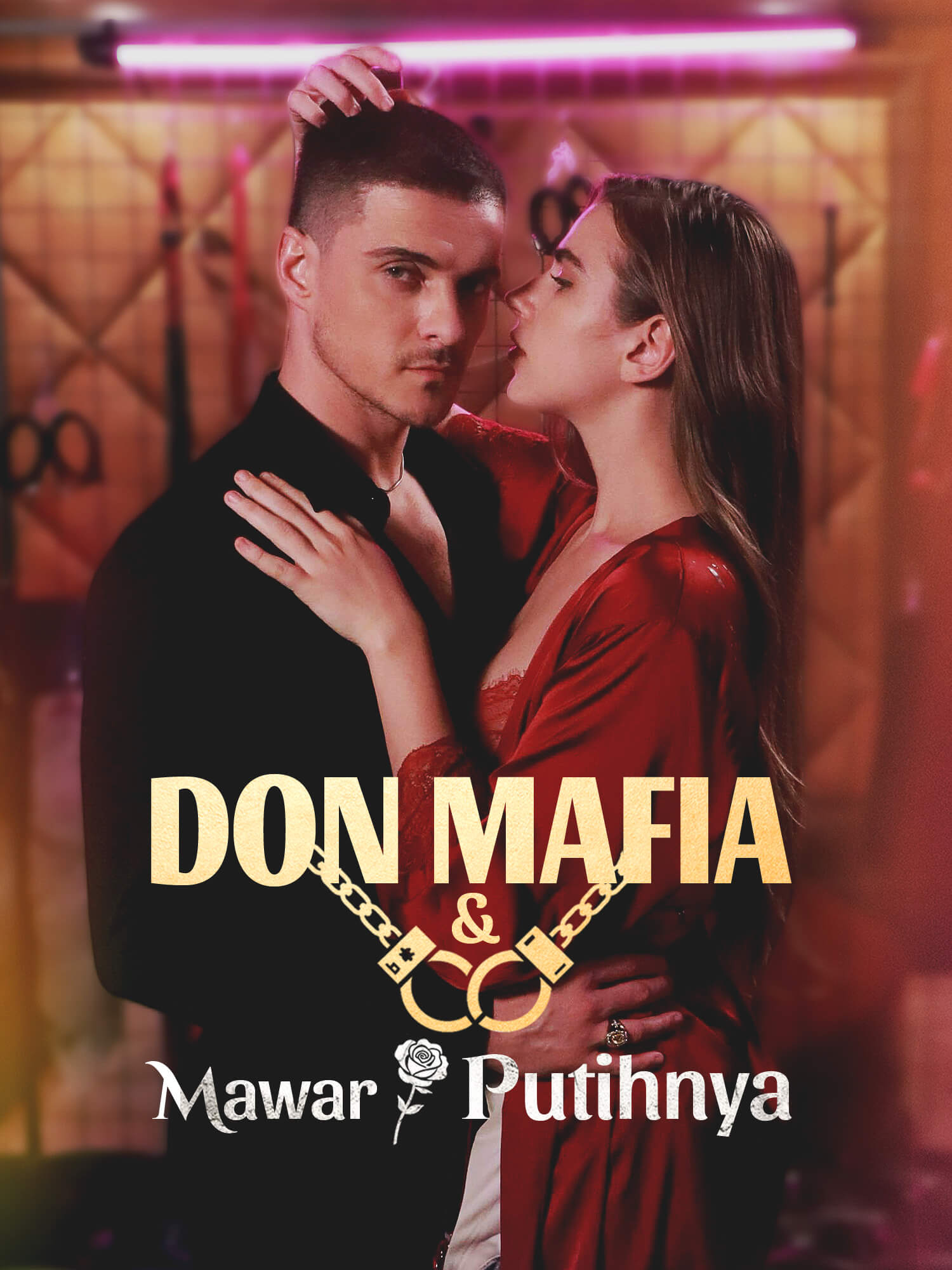 Sampul & Poster Drama Pendek Don Mafia & Mawar Putihnya