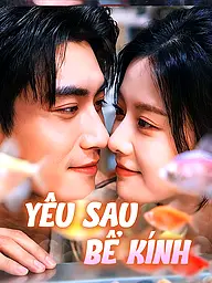 Ảnh bìa và Poster phim ngắn Yêu Sau Bể Kính