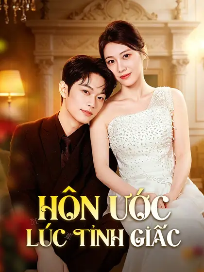 Hôn Ước Lúc Tỉnh Giấc