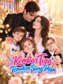 Kembar Tiga Temukan Sang Papa