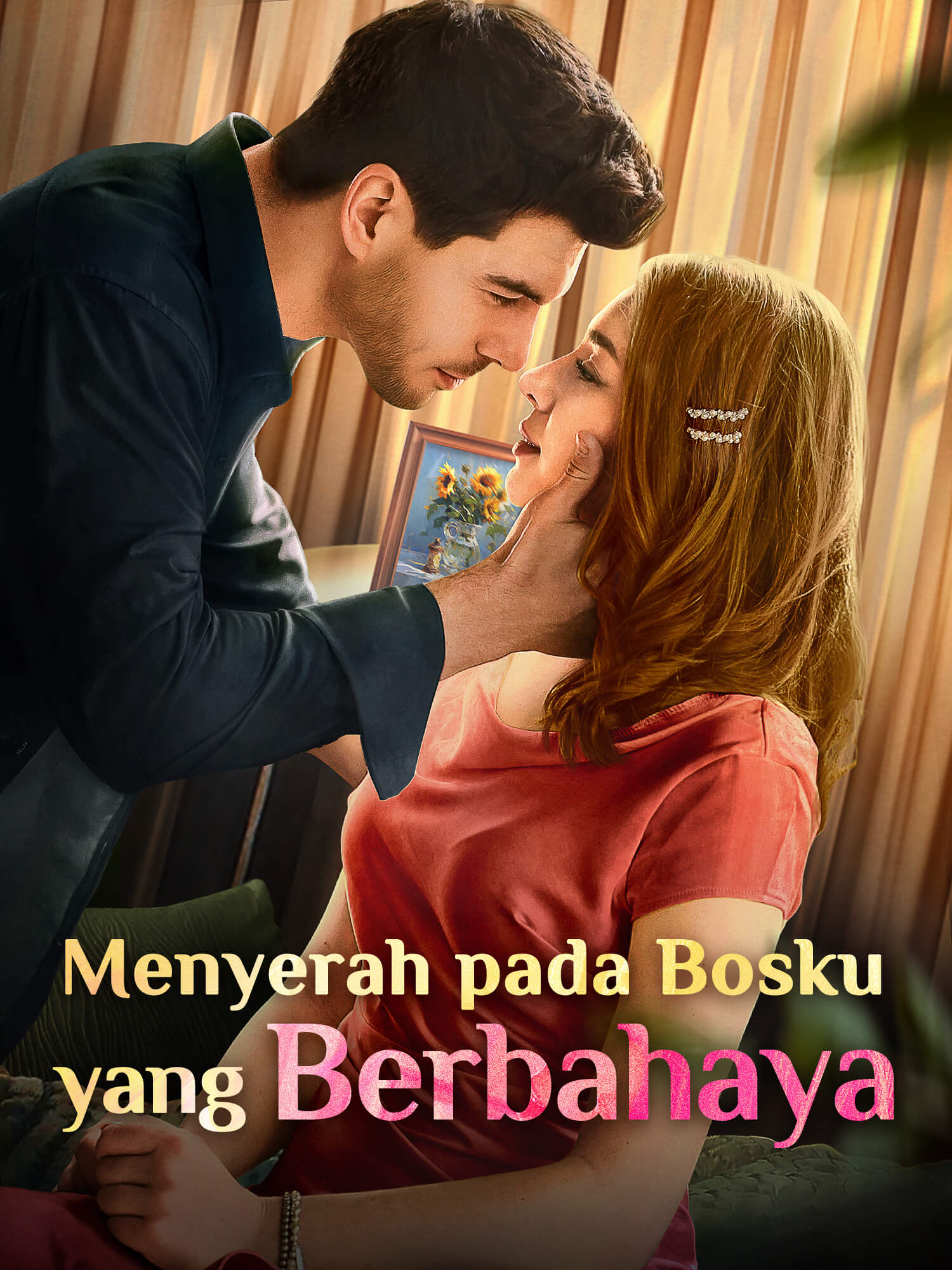 Sampul & Poster Drama Pendek Menyerah pada Bosku yang Berbahaya