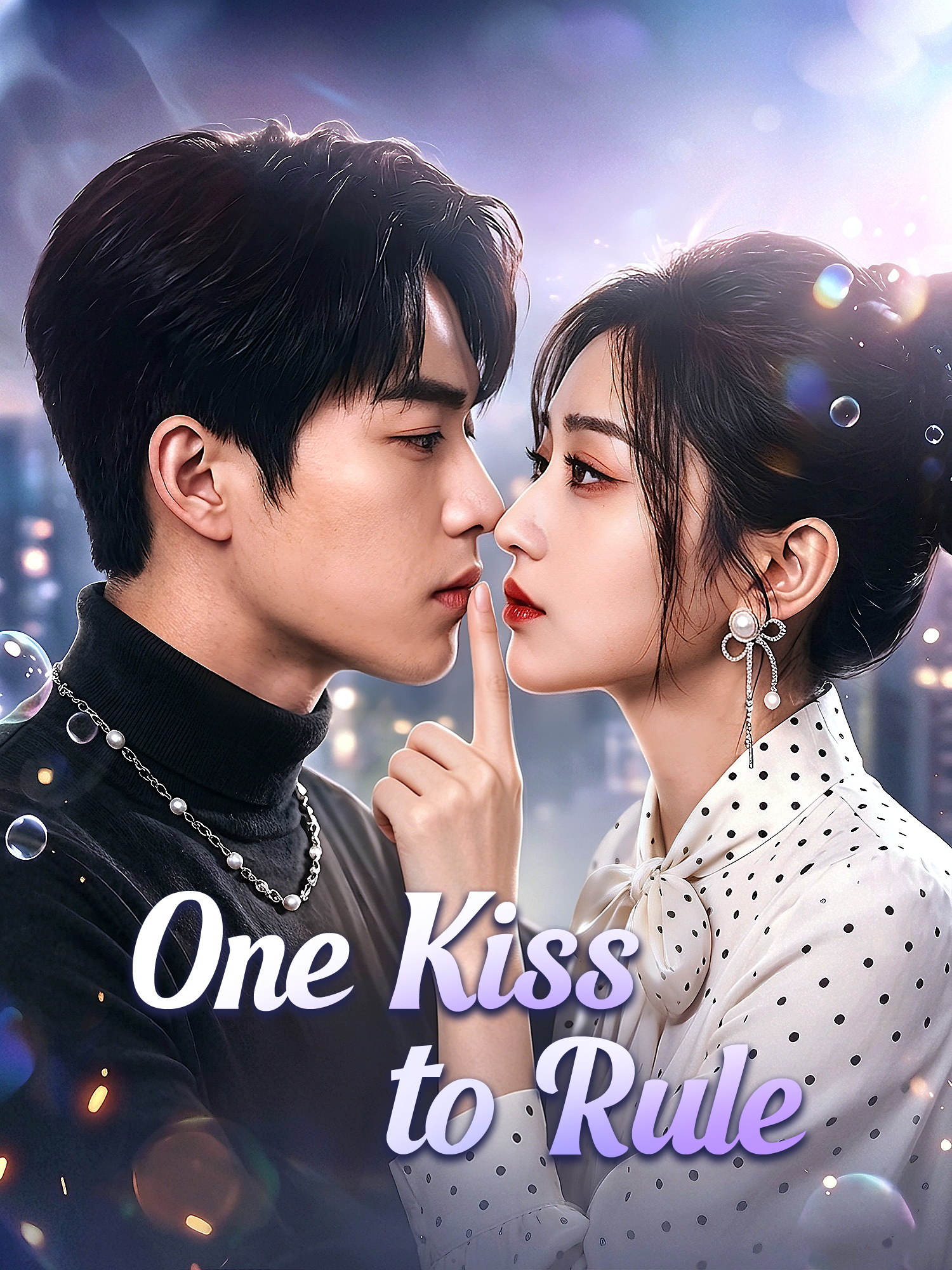 One Kiss to Rule poster