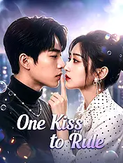One Kiss to Rule Short Drama Cover