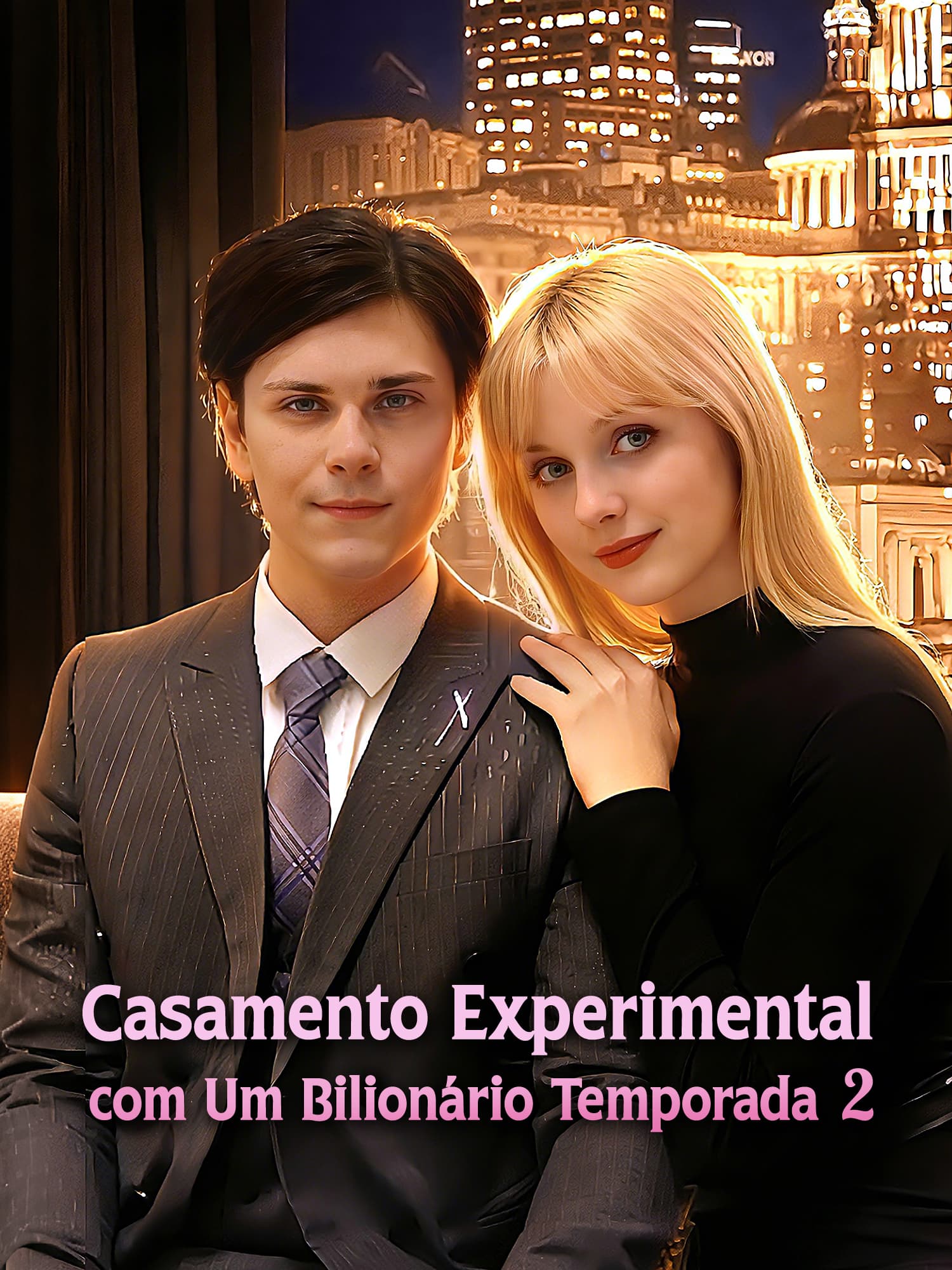 Casamento Experimental com Um Bilionário Temporada 2