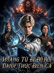 Ảnh bìa và Poster phim ngắn Hoàng Tử Bị Bỏ Rơi Đánh Thức Biển Cả