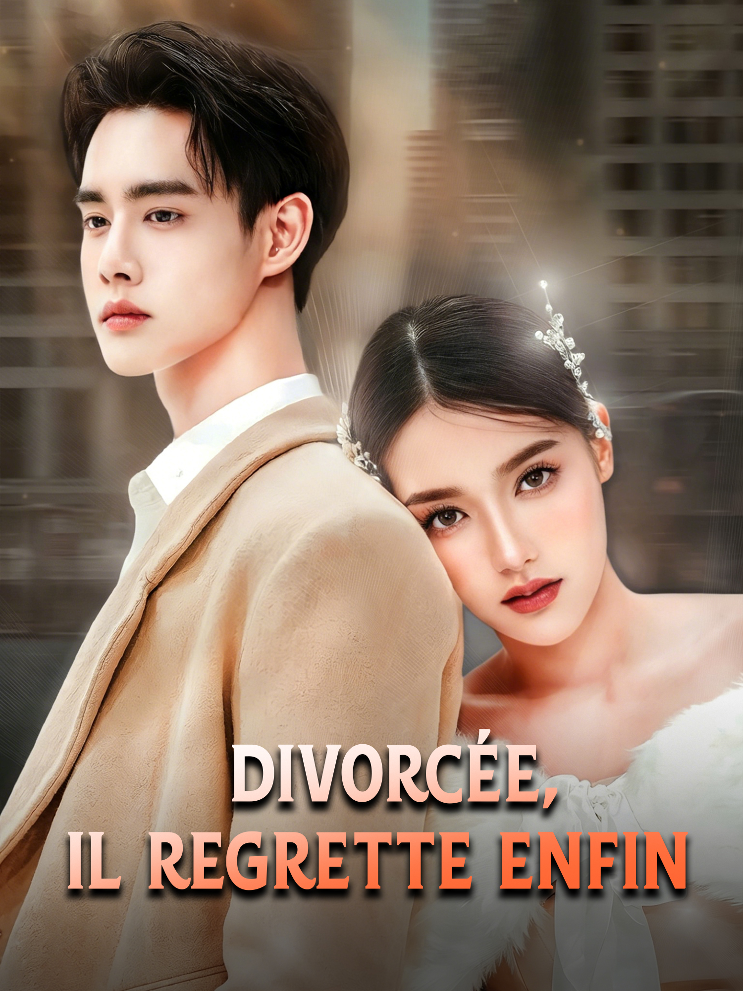 Couverture du drama court Divorcée, il regrette enfin (Collection)