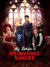 My Wife is My Divorce Lawyer Short Drama Cover
