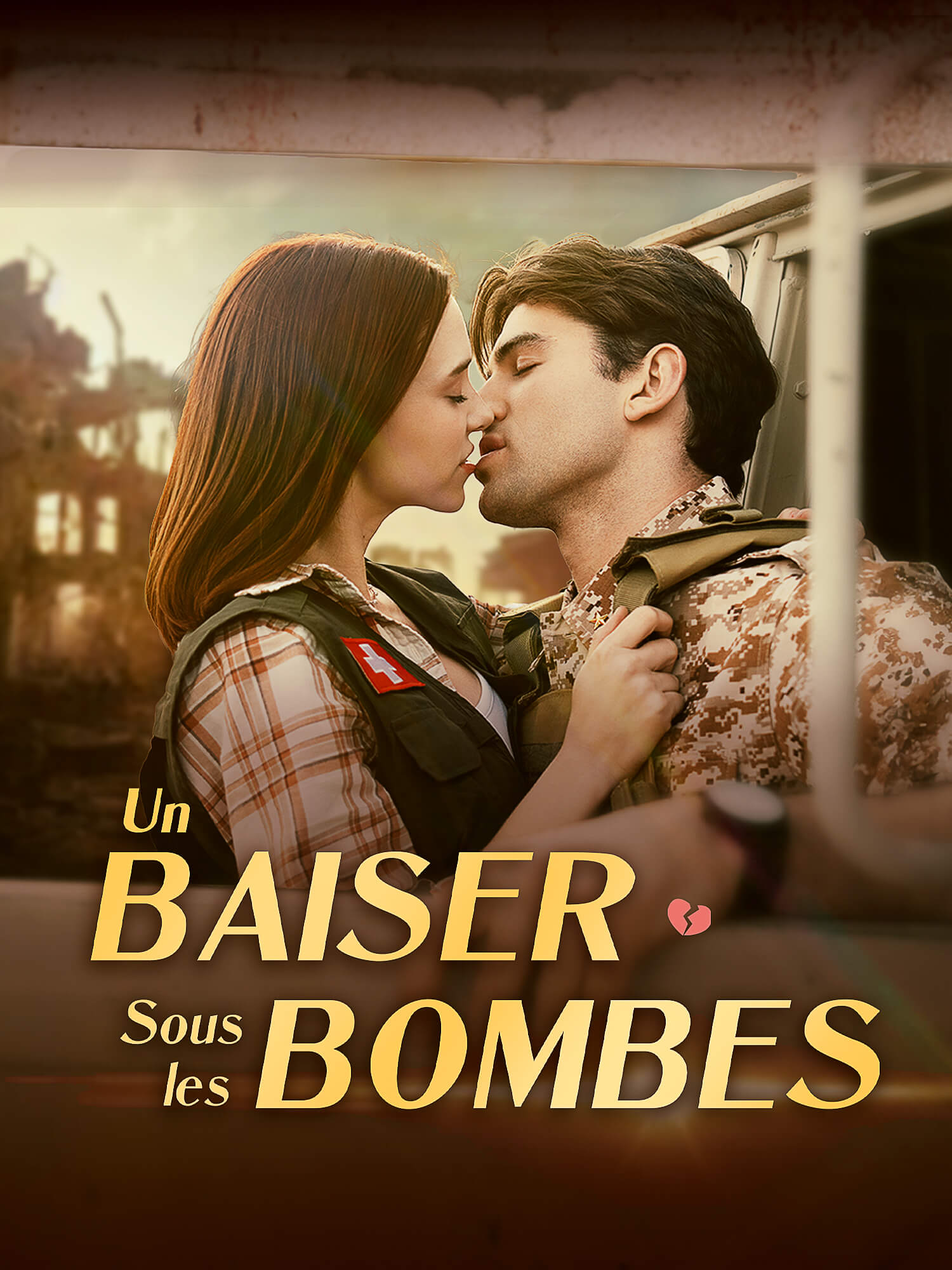 Un Baiser Sous les Bombes