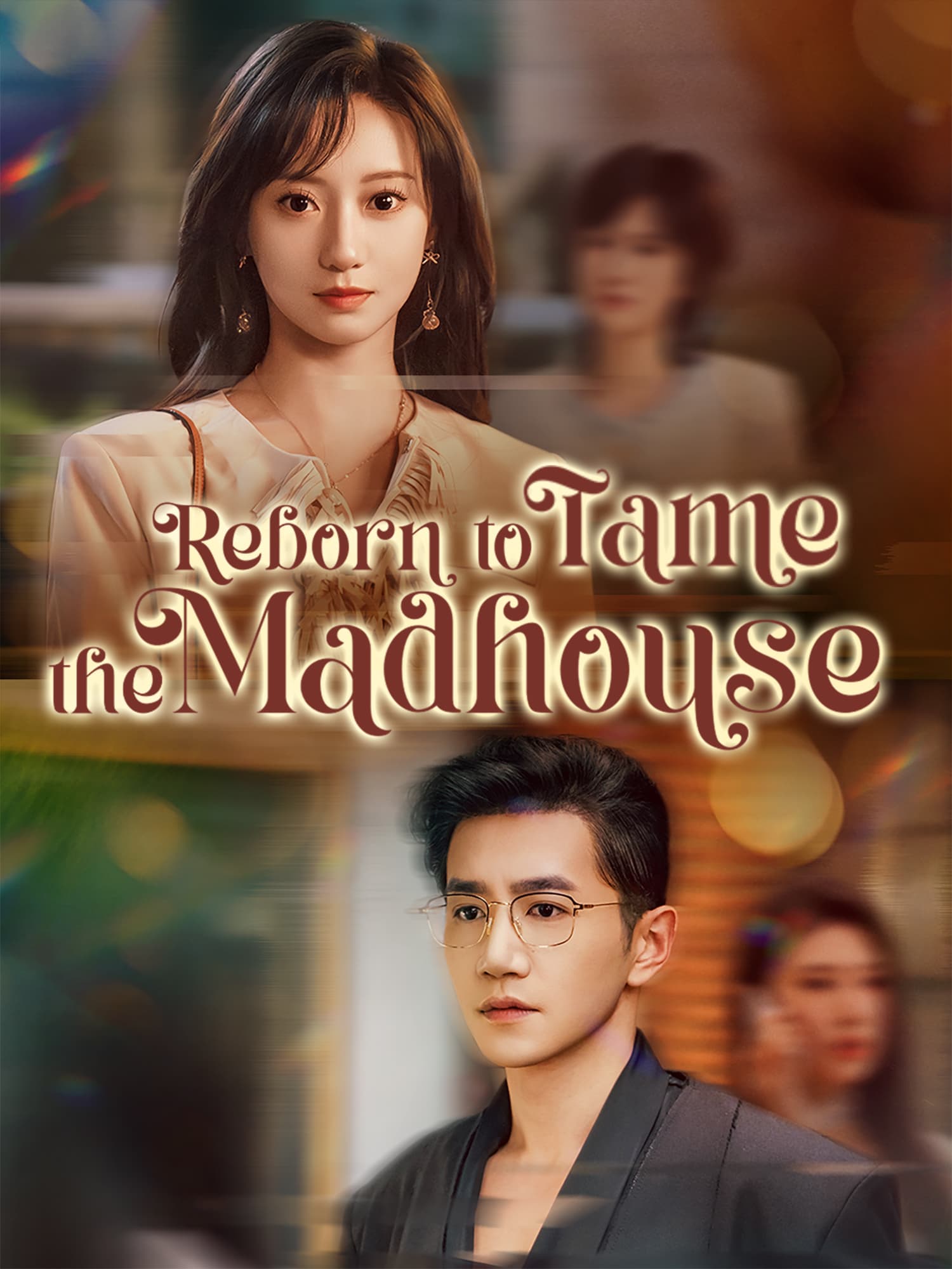 Reborn to Tame the Madhouse