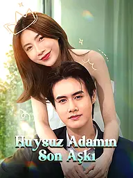 Huysuz Adamın Son Aşkı Kısa Dizi Afişi ve Kapağı
