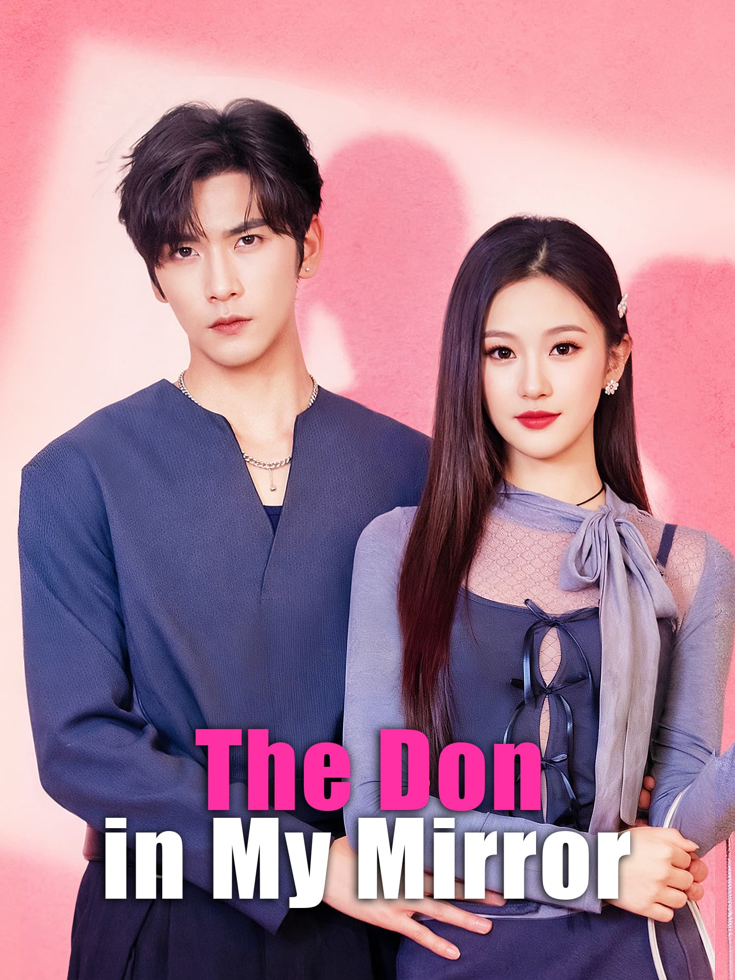 The Don in My Mirror Short Drama Cover