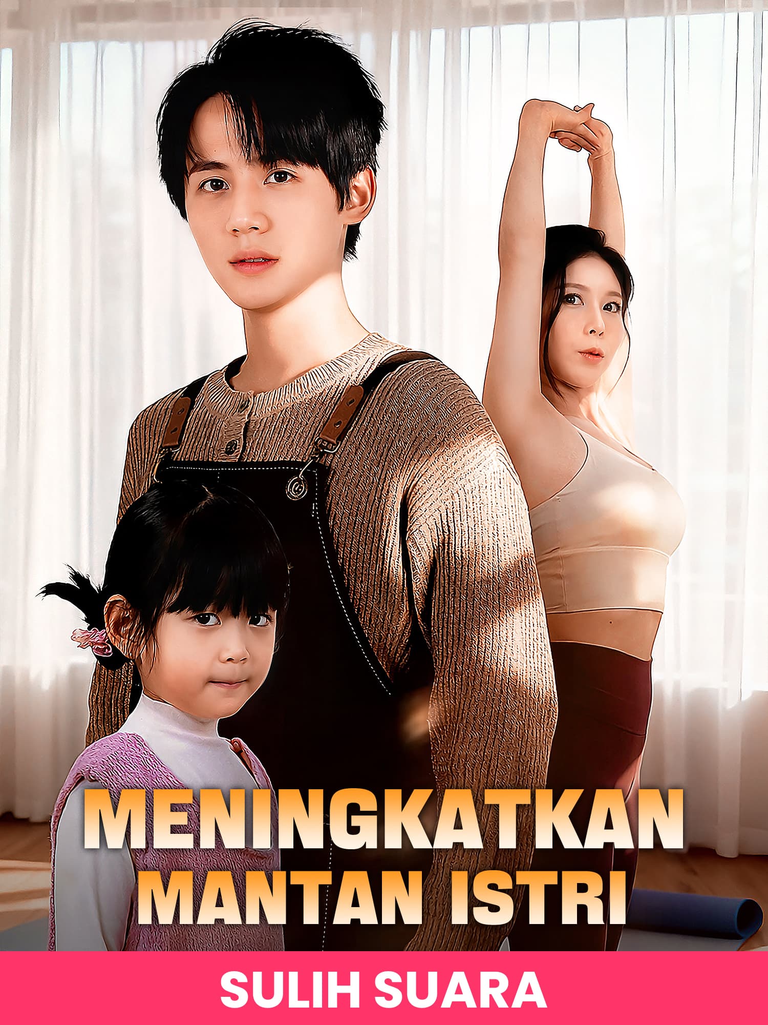 (Sulih Suara)Meningkatkan Mantan Istri