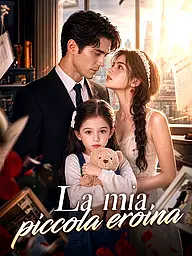 Copertina e Poster della Mini Serie La mia piccola eroina