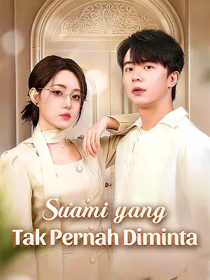 Nonton Suami yang Tak Pernah Diminta online dengan subtitle