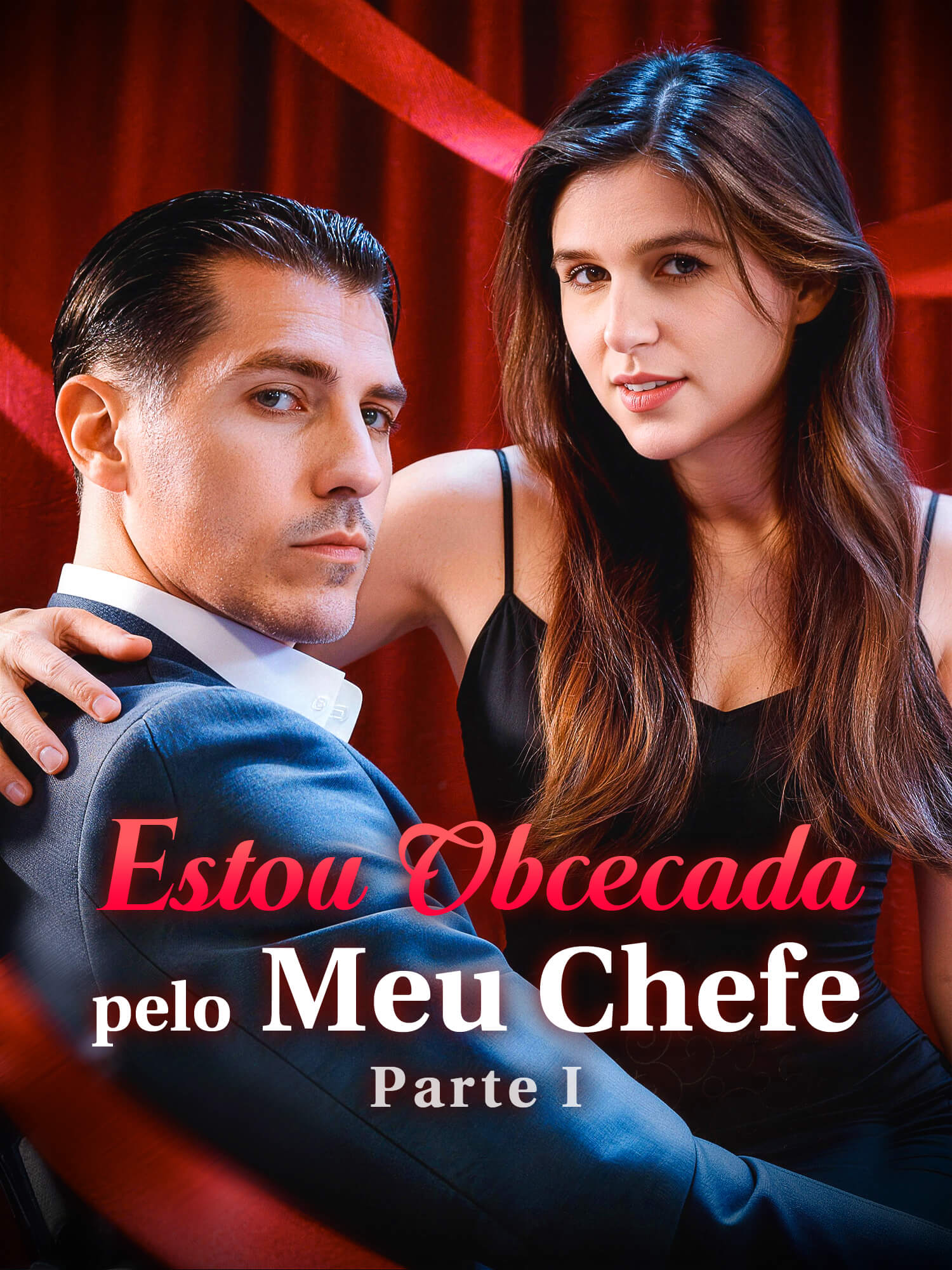 Capa e Pôster da Mini Novela Estou Obcecada pelo Meu Chefe - Parte I