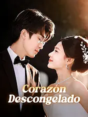 Portada de Corazón Descongelado drama corto (Contenidos verticales de)