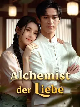 Alchemist der Liebe