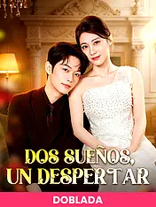 Portada de (DOBLADA)Dos Sueños, Un Despertar drama corto (Contenidos verticales de)