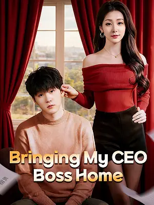 Watch Bringing My CEO Boss Home online with subtitles
