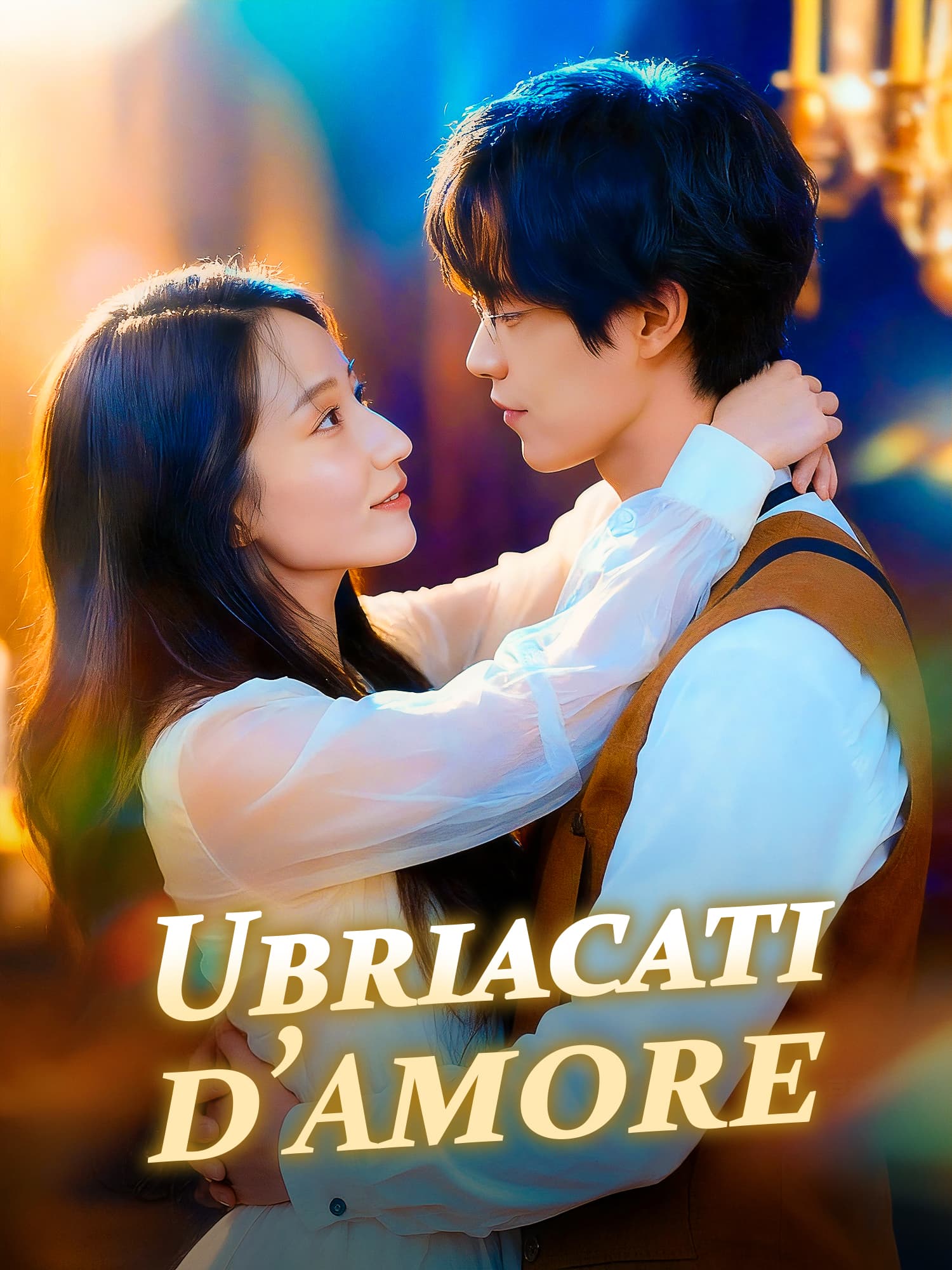 Ubriacati d’Amore