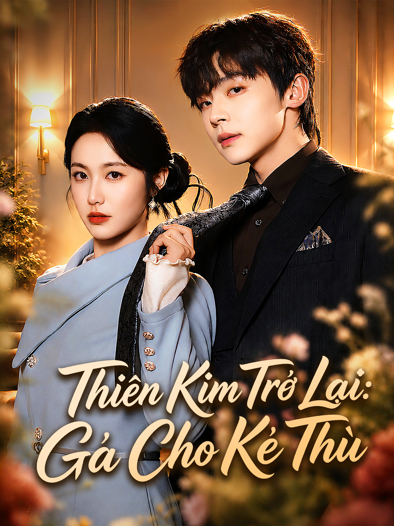 Ảnh bìa và Poster phim ngắn Thiên Kim Trở Lại: Gả Cho Kẻ Thù