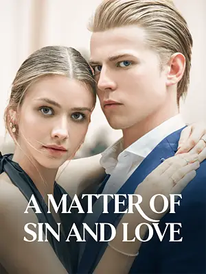 Watch A Matter of Sin and Love online with subtitles