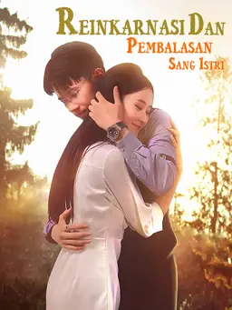 Reinkarnasi dan Pembalasan Sang Istri
