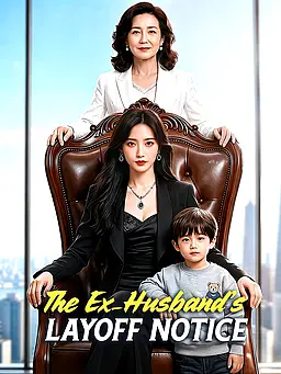 Watch The Ex-Husband’s Layoff Notice online with subtitles