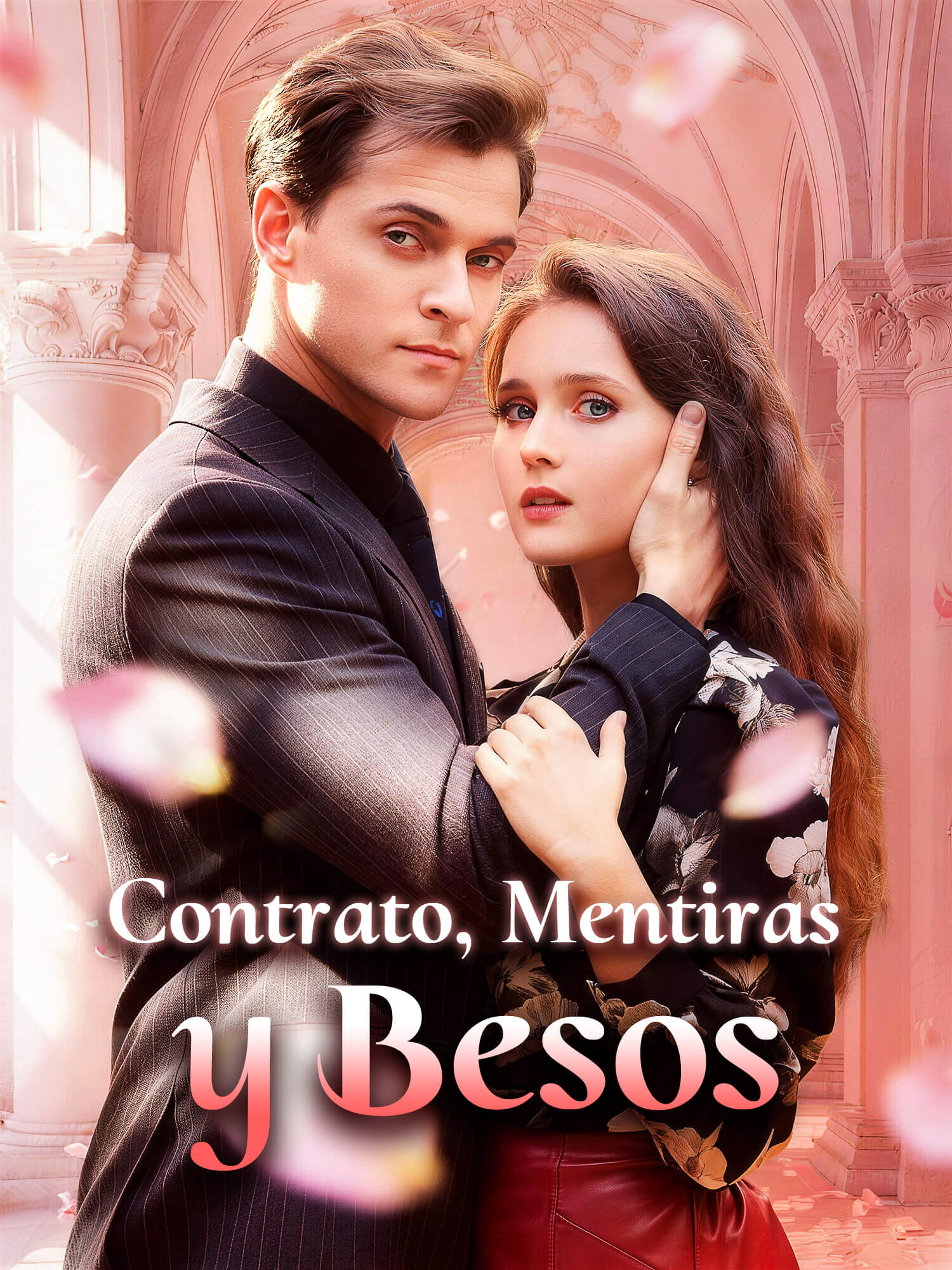 Portada de Contrato, Mentiras y Besos drama corto (Contenidos verticales de)