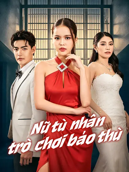 Nữ tù nhân trò chơi báo thù
