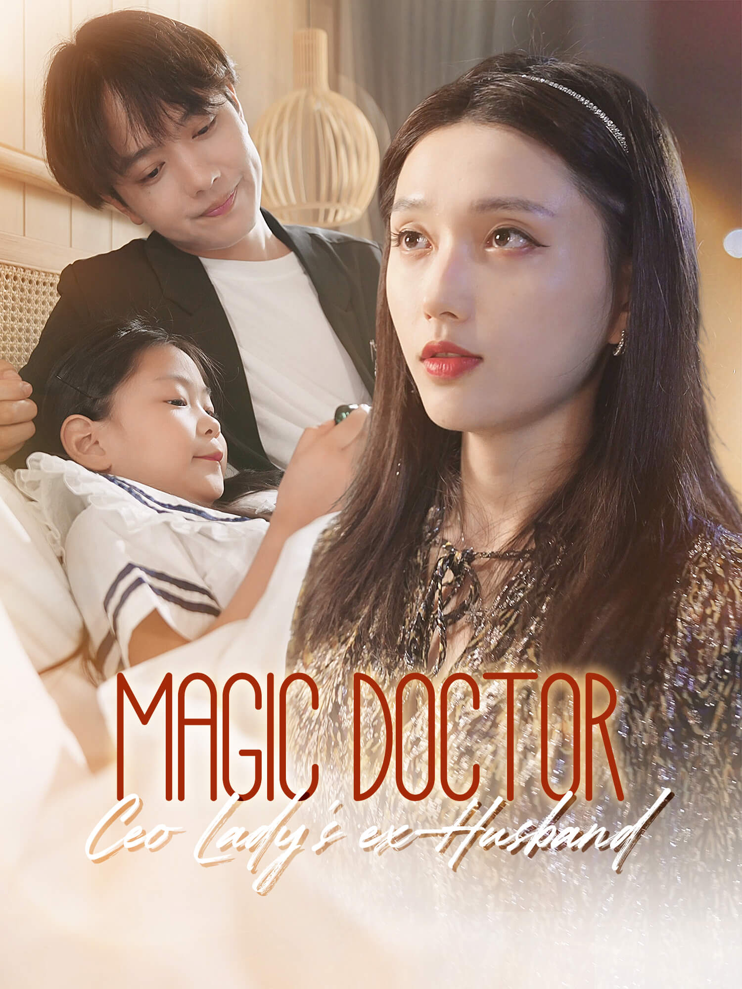 Magic Doctor: Ceo Lady's ex-Husband