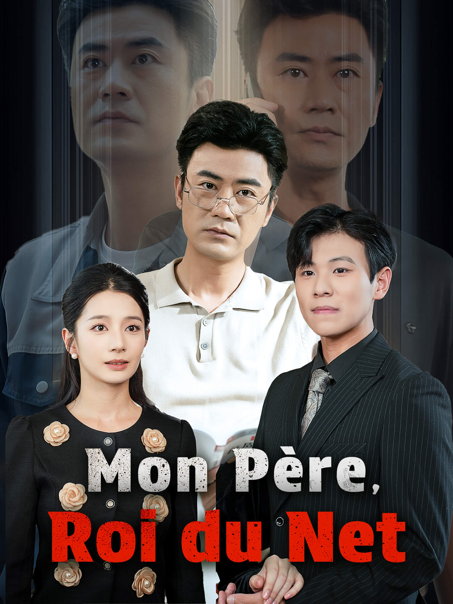 Mon Père, Roi du Net