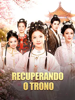 Assistir Recuperando o Trono online com legendas