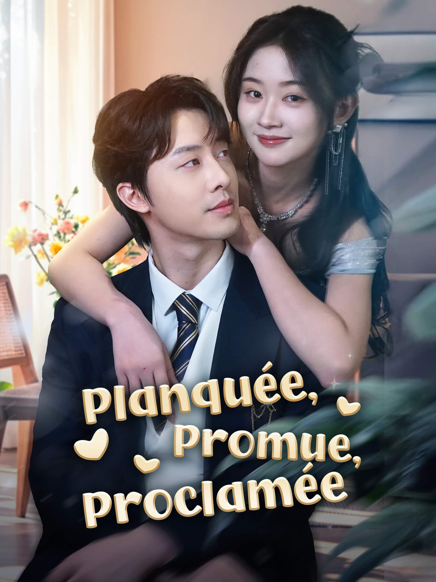 Planquée, Promue, Proclamée