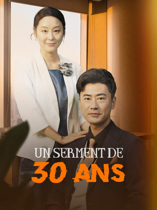 Poster Un Serment de 30 ans