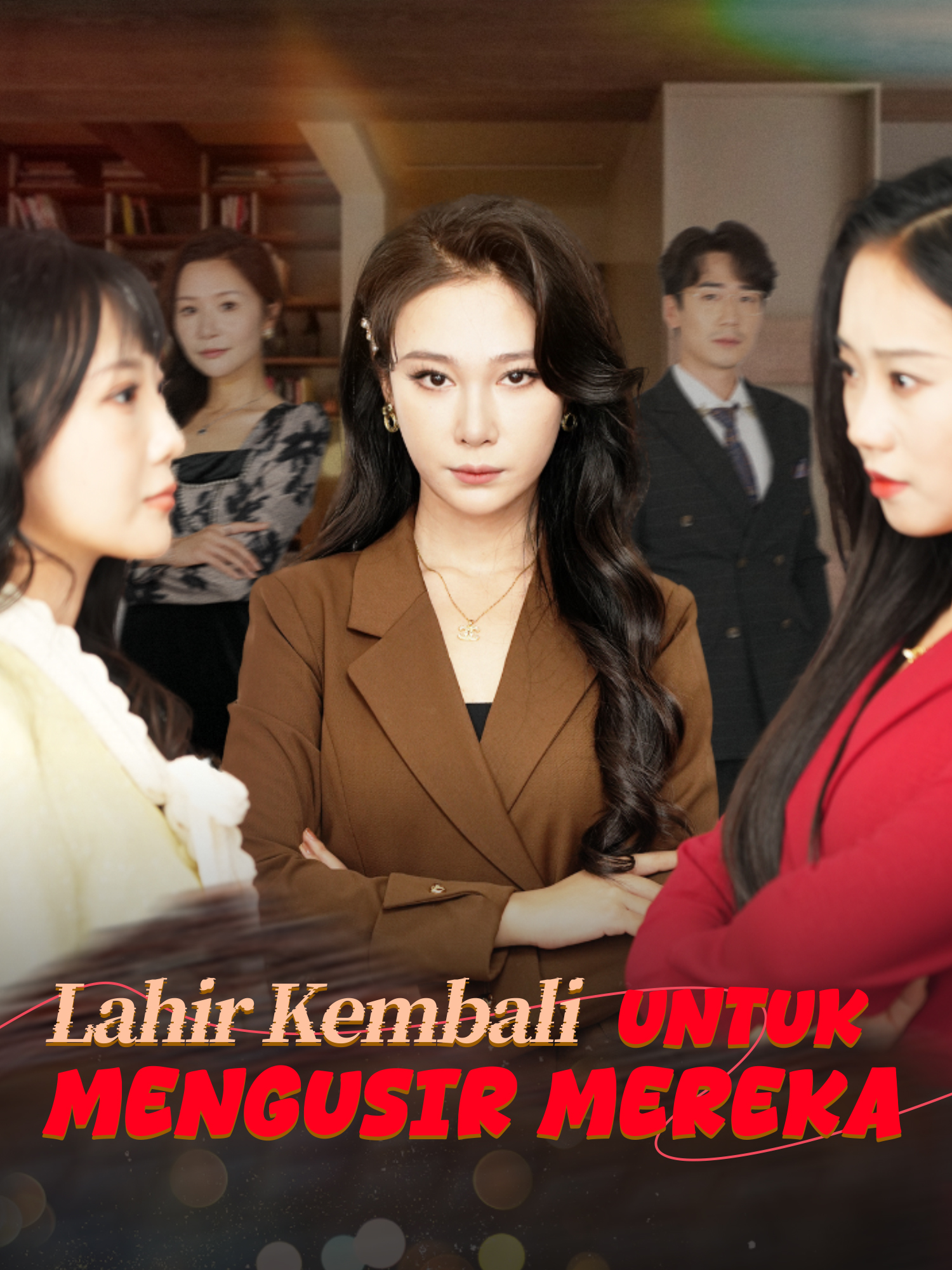 Lahir Kembali untuk Mengusir Mereka