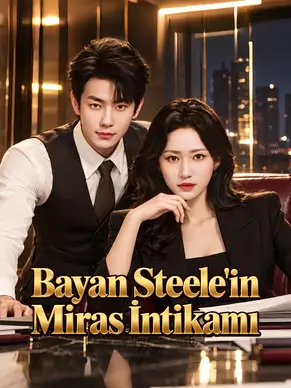 Bayan Steele'in Miras İntikamı