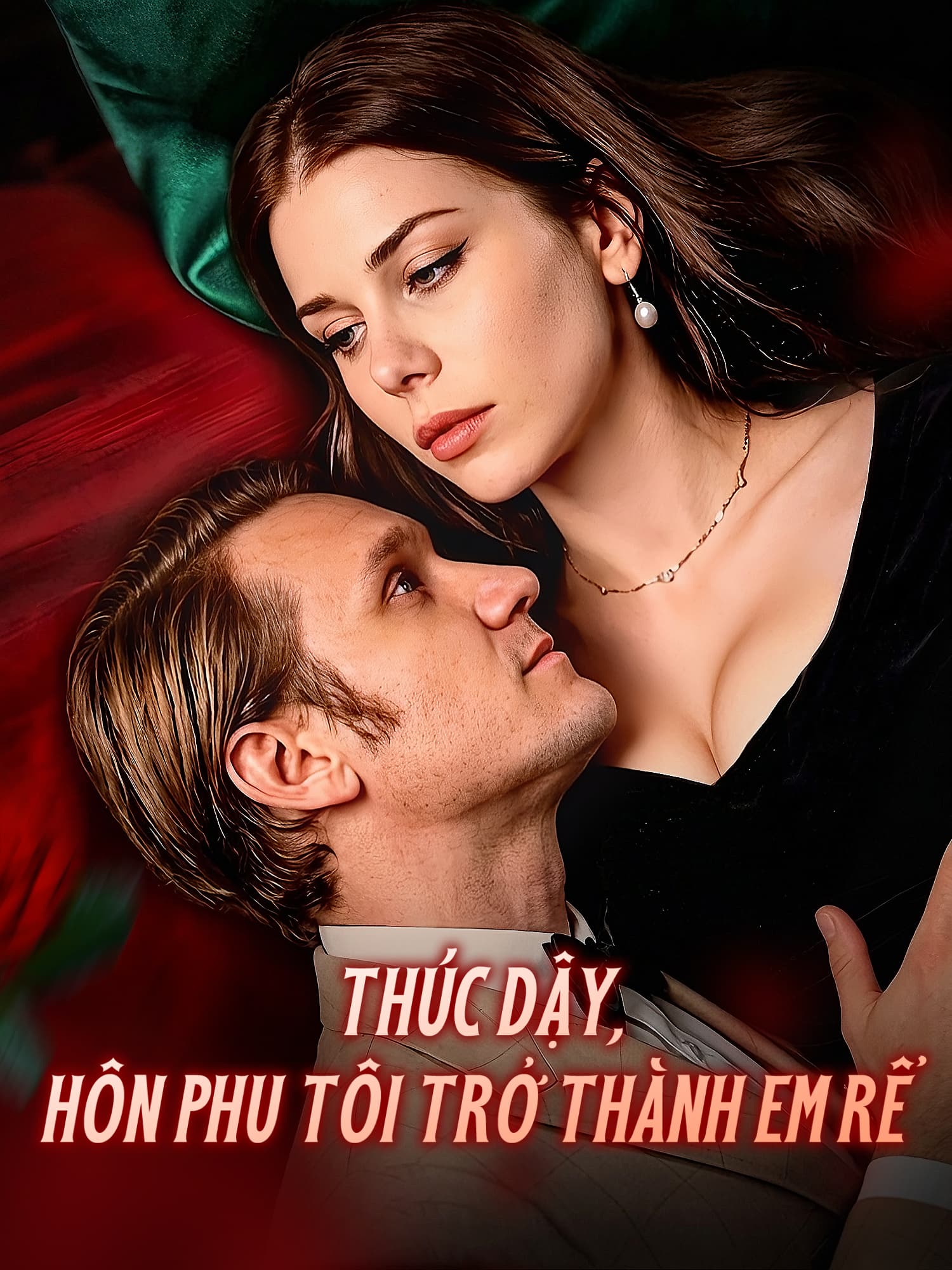 Ảnh bìa và Poster phim ngắn Thức Dậy, Hôn Phu Tôi Trở Thành Em Rể