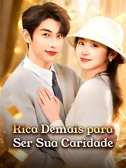 Assistir Rica Demais para Ser Sua Caridade online com legendas
