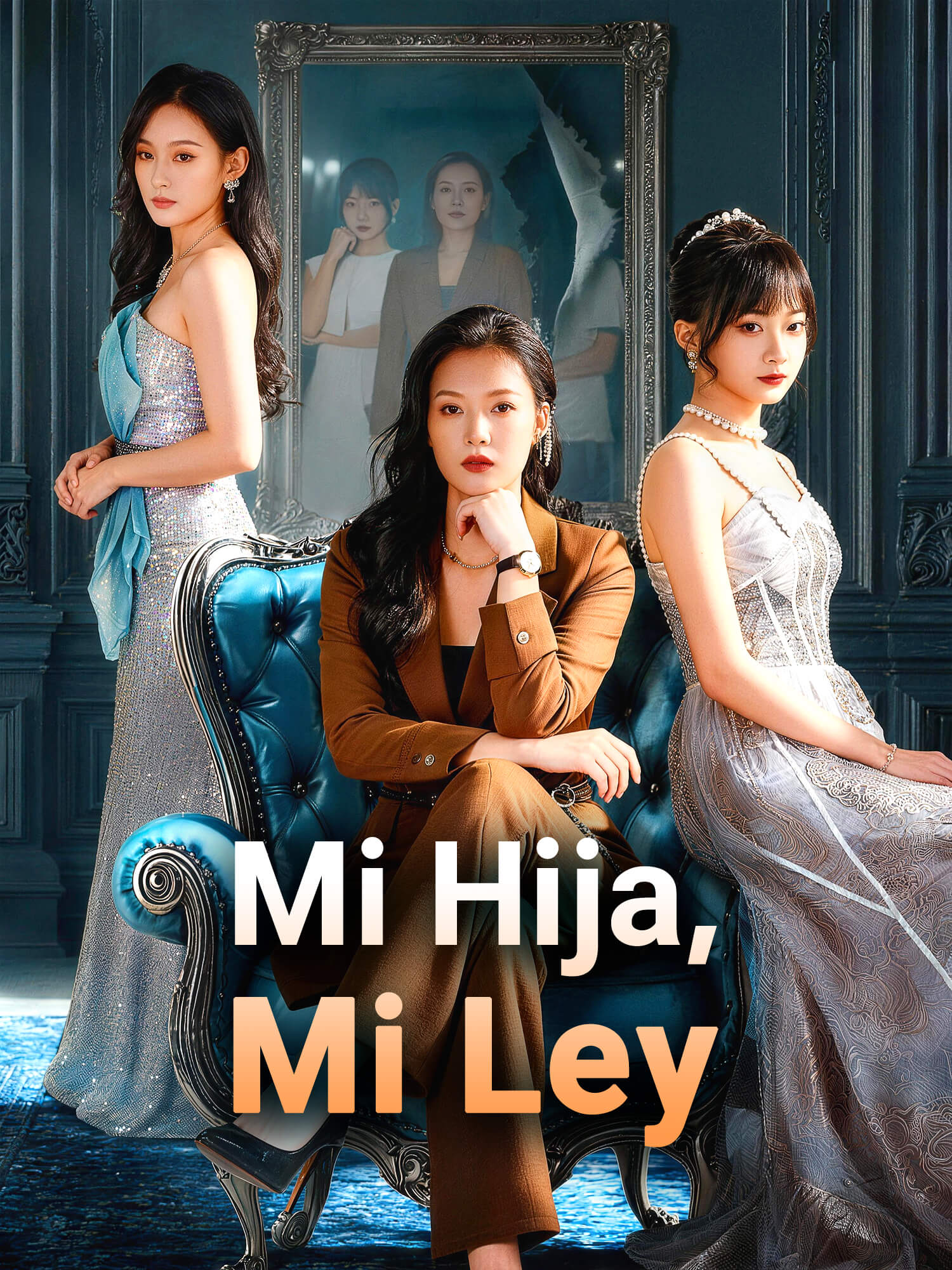 Mi Hija, Mi Ley