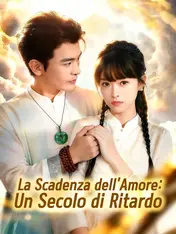 La Scadenza dell’Amore: Un Secolo di Ritardo