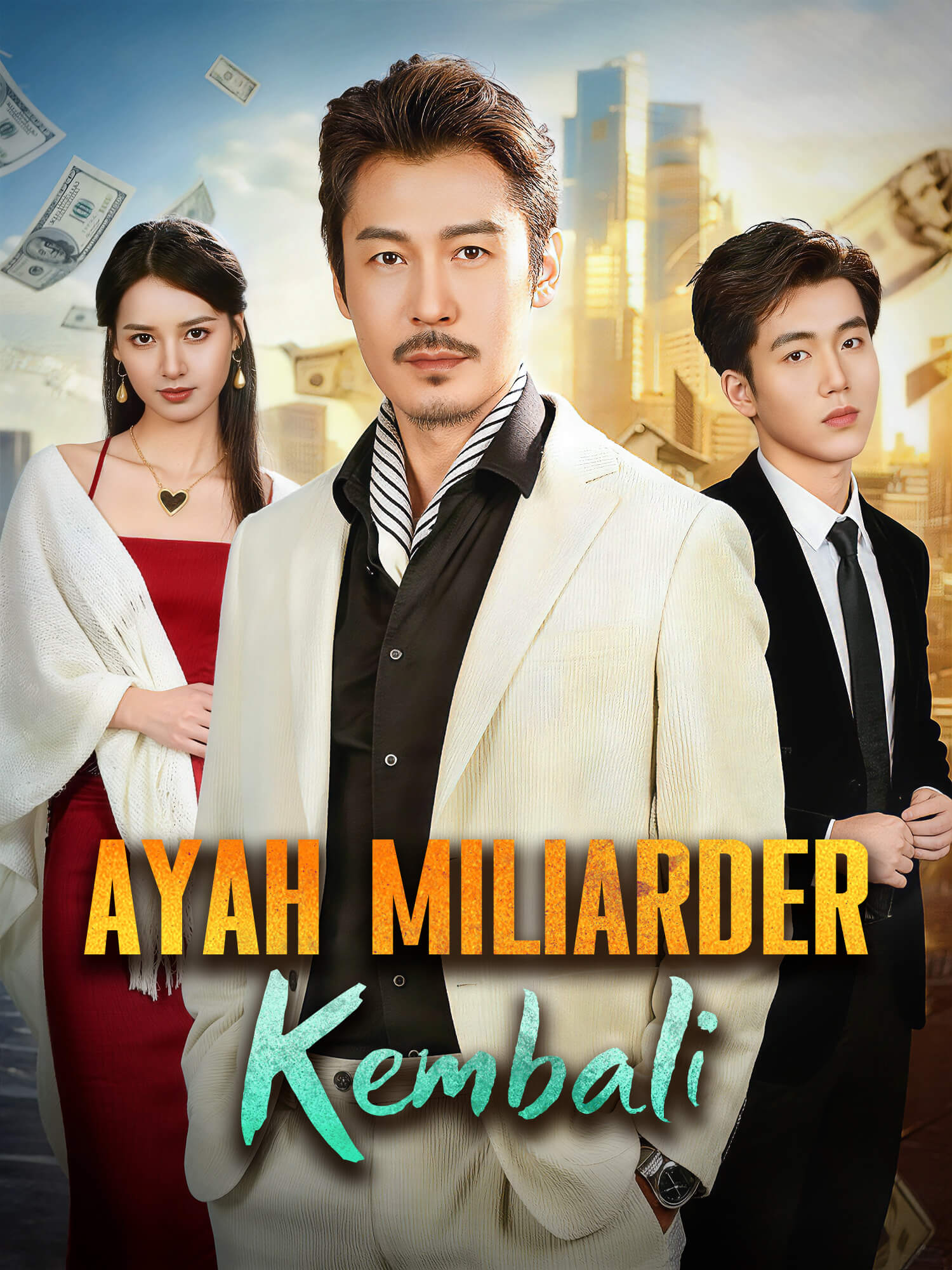 Sampul & Poster Drama Pendek Ayah Miliarder Kembali