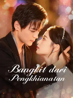 Bangkit dari Pengkhianatan