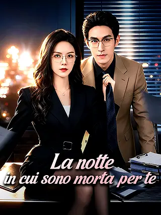 La notte in cui sono morta per te