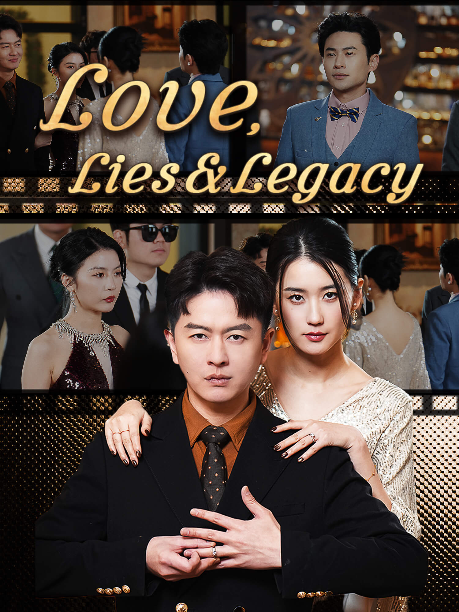 Love, Lies & Legacy